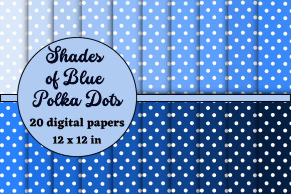Shades of Blue Polka Dots Digital Papers: A Versatile Resource for Creative Projects